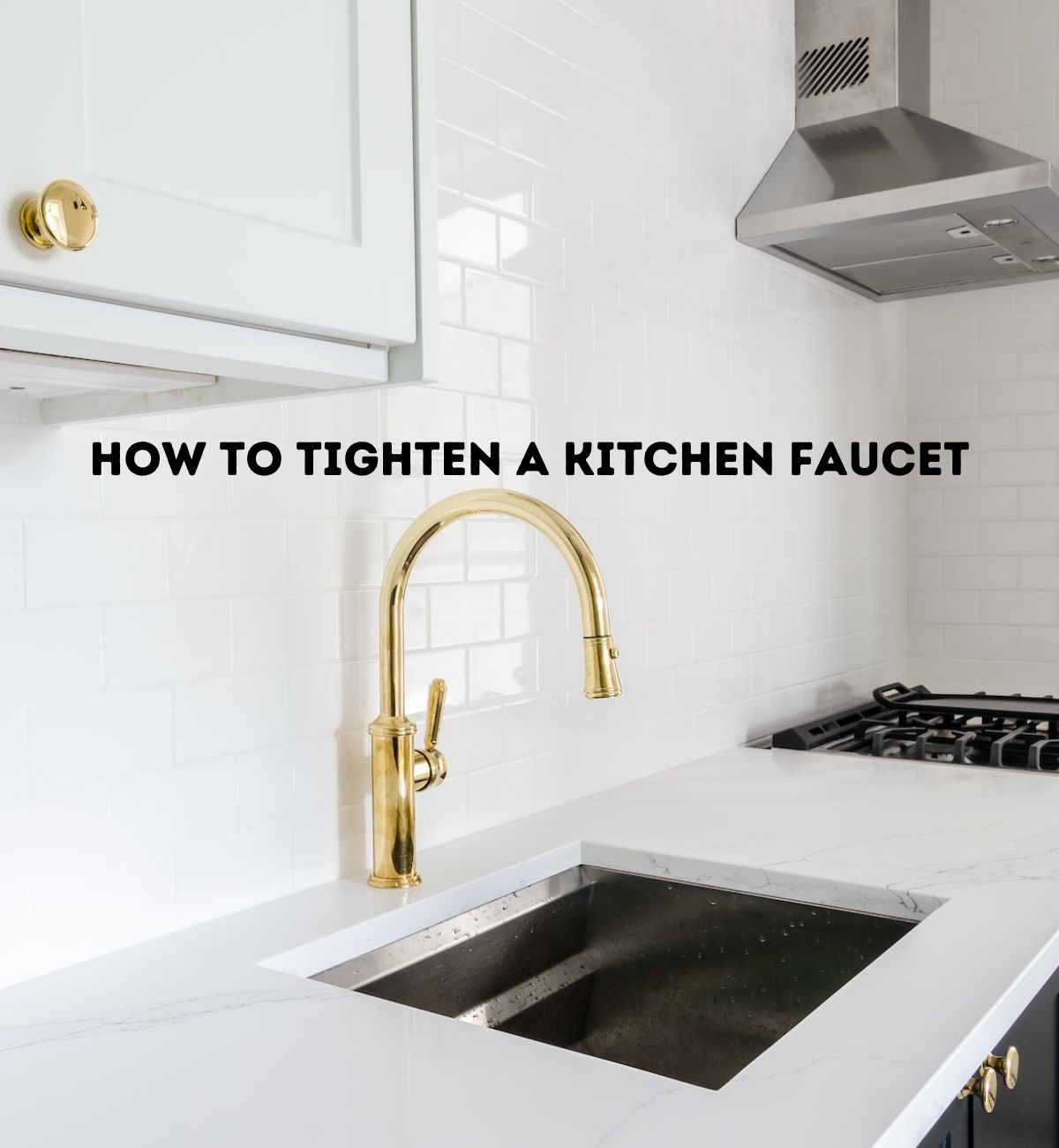 How To Tighten A Kitchen Faucet 